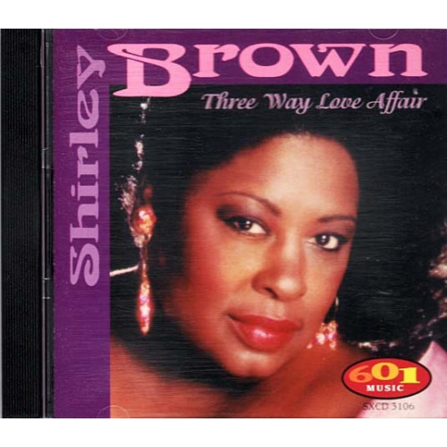 Three Way Love Affair ~ Shirley Brown ~ Jazz - Blues ~ CD ~ Used VG