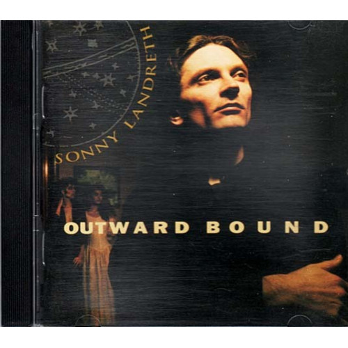 Outward Bound ~ Sonny Landreth ~ Jazz - Blues ~ CD ~ Used VG