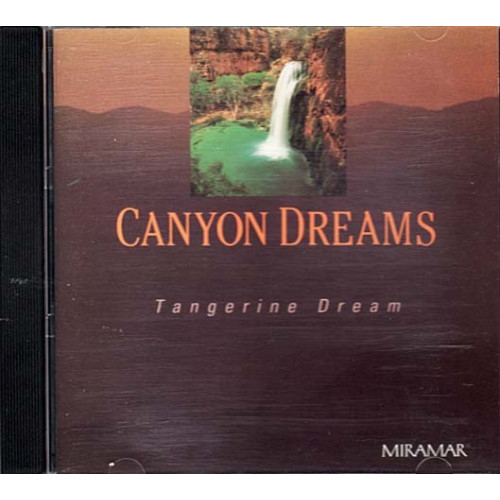 Canyon Dreams ~ Tangerine Dream ~ Jazz - Blues ~ CD ~ Used VG