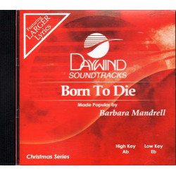 Born To Die Accompaniment/Performance Track ~ Daywind ~ Karaoke ~ CD ~ Used VG