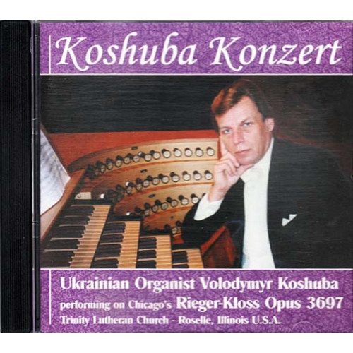 Koshuba Konzert - Volodymyr Koshuba, Organist ~ J.S. Bach ~ Classical ~ CD ~ VG