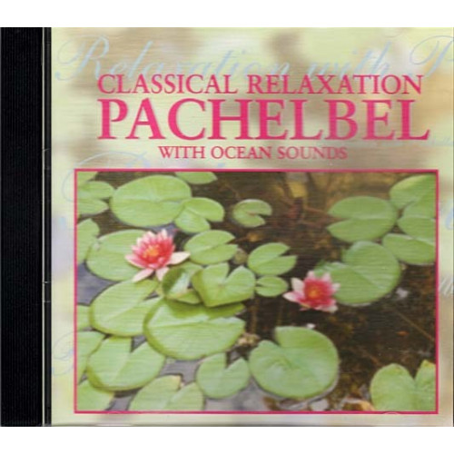 Classical Relaxation ~ Johann Pachelbel ~ Classical ~ CD ~ Good