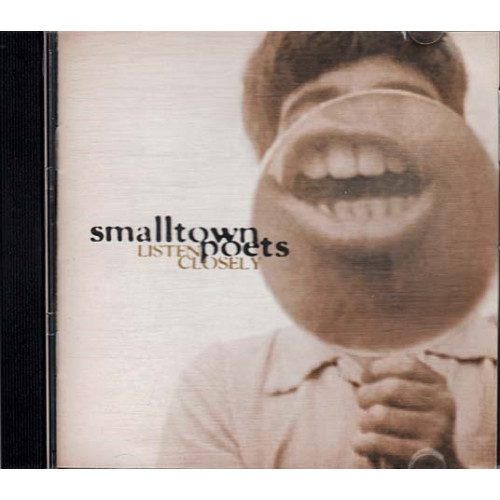 Listen Closely ~ Smalltown Poets ~ Rock ~ CD ~ Good
