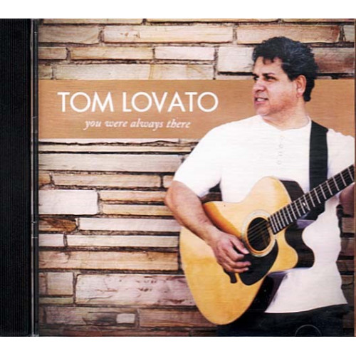 You Were Always There ~ Tom Lovato ~ Pop ~ CD ~ Used VG