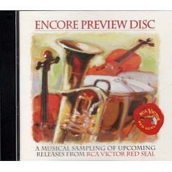 Encore Preview Disc / RCA Victor Red Seal ~ Various ~ Classical ~ CD ~ Good