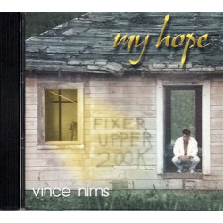 My Hope ~ Vince Nims ~ Christian ~ CD ~ Used VG
