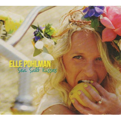 Sea Salt Kisses ~ Elle Pohlman ~ Folk, World, & Country ~ CD ~ New