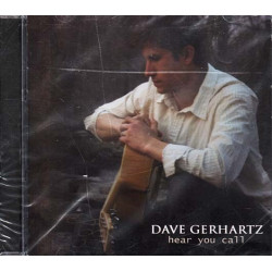 Hear You Call ~ Dave Gerhartz ~ Christian ~ CD ~ New