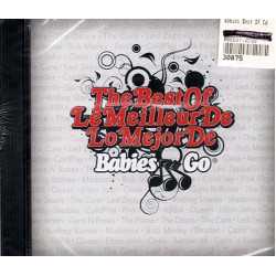 The Best of Le Meilleur de lo Mejor de Babies Go ~ Various Artists Pop CD New