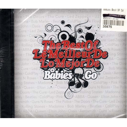 The Best of Le Meilleur de lo Mejor de Babies Go ~ Various Artists Pop CD New