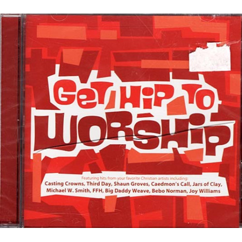 Getting Hip to Worship ~ Various Artists ~ Christian ~ CD ~ New