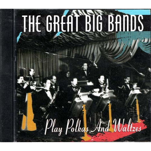 The Great Big Bands Play Polka and Waltzes ~ Various ~ Swing Jazz ~ CD ~ New