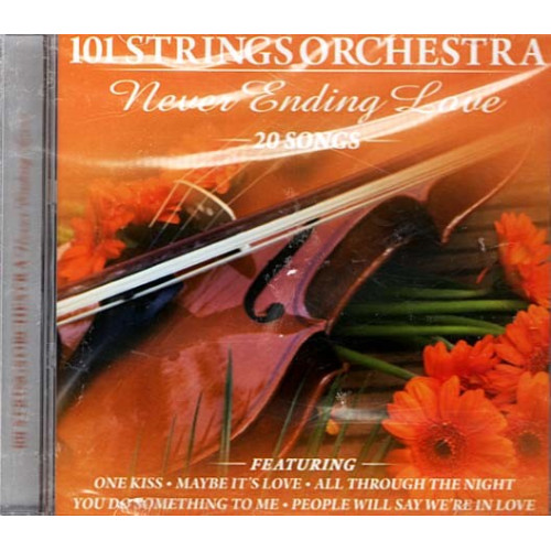 Never Ending Love ~ 101 Strings Orchestra ~ Easy Listening ~ CD ~ New