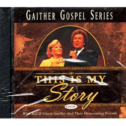 Gaither Gospel Series: This Is My Story ~ Bill Gaither ~ Christian ~ CD ~ New