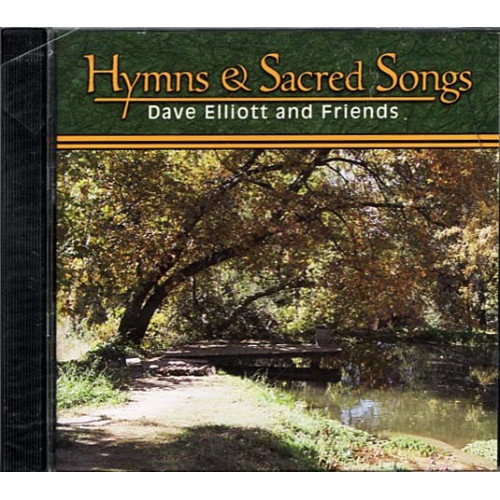 Hymns And Sacred Songs ~ Dave Elliott ~ Christian ~ CD ~ New