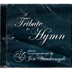 A Tribute to Hymn ~ Jon Vandermyde ~ Christian ~ CD ~ New