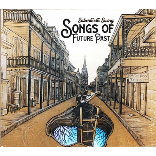 Songs Of Future Past ~ Sabertooth Swing ~ Jazz ~ CD ~ New