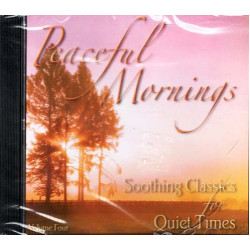 Peaceful Mornings Vol 4 ~ Various Artists ~ Classical ~ CD ~ New