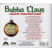 Bubba Claus Country Christmas Album ~ Christmas ~ CD ~ New