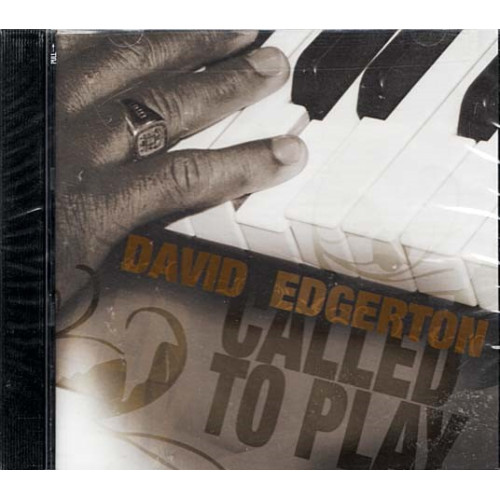 Called to Play ~ Dave Edgerton ~ Jazz ~ CD ~ New