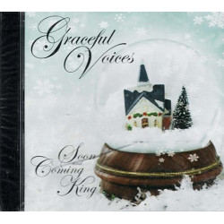 Soon and Coming King ~ Graceful Voices ~ Christmas ~ CD ~ New