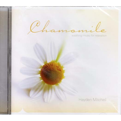 Chamomile ~ Hayden Mitchell ~ Relaxation ~ CD ~ New
