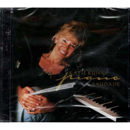 Saudade ~ Katie Kuhn ~ Piano ~ CD ~ New