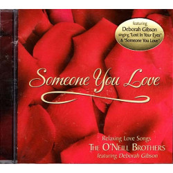 Someone You Love ~ O'Neill Brothers ~ Pop ~ CD ~ New
