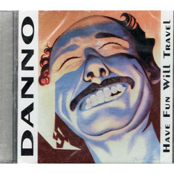 Have Fun Will Travel ~ Danno ~ Folk, World, & Country ~ CD ~ New