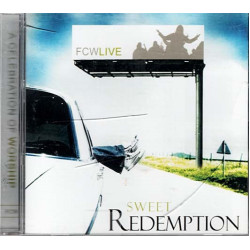 Sweet Redemption ~ FCWLIVE ~ Christian ~ CD ~ New