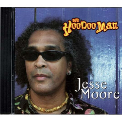 The Hoodooman ~ Jesse Moore ~ R&B and Soul ~ CD ~ Used VG