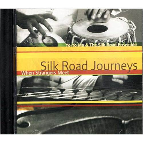 Silk Road Journeys: When Strangers Meet ~ Yo-Yo Ma ~ Classical ~ CD ~ Used VG
