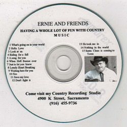 Having A Whole Lot of Fun With Country Music ~ Ernie and Friends ~ CD Acceptable