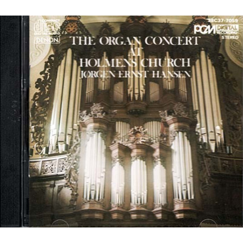 The Organ Concert At Holmens Church ~ J°rgen Ernst Hansen ~ Classical ~ CD ~ VG