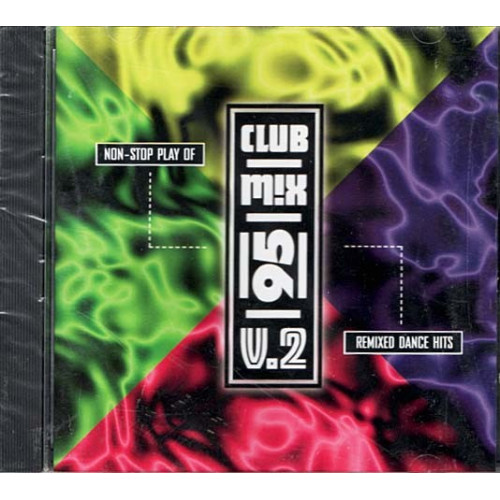 Club Mix 95 V.2 ~ Various Artists ~ Electronic ~ CD ~ New