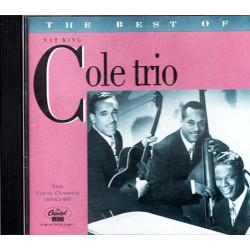 The Best Of The Nat King Cole Trio: The Vocal Classics (1942-46) ~ Jazz ~ CD VG
