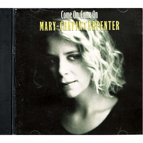 Come On Come On ~ Mary Chapin Carpenter ~ Rock ~ CD ~ Good