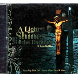 A Light Shines in the Darkness ~ St. Joseph Adult Choir ~ Christian ~ CD ~ New