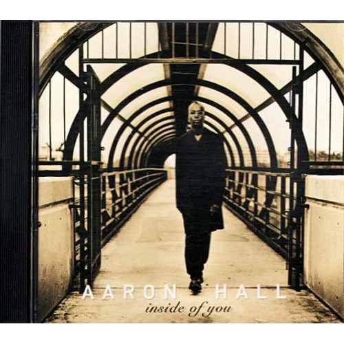 Inside Of You ~ Aaron Hall ~ Hip Hop ~ CD ~ Used VG