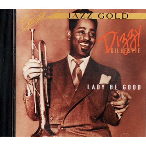 Dizzy Gillespie Lady Be Good ~ Dizzy Gillespie ~ Jazz ~ CD ~ Used VG