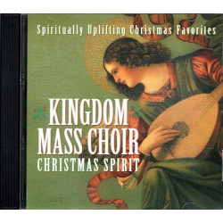 Christmas Spirit: Uplifting Christmas Favorites ~ Kingdom Mass Choir ~ CD ~ VG