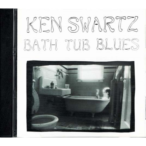 Bath Tub Blues ~ Ken Swartz ~ Blues ~ CD ~ Good