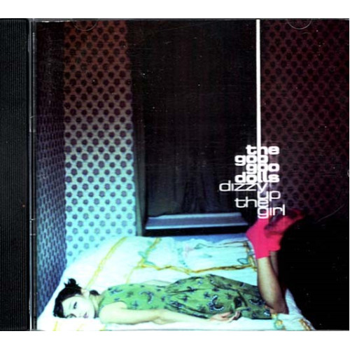 Dizzy Up The Girl ~ Goo Goo Dolls ~ Rock ~ CD ~ Good