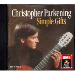 Simple Gifts: Christopher Parkening ~ Johann Sebastian Bach ~ CD ~ Acceptable