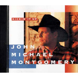 Kickin' It Up ~ John Michael Montgomery ~ Folk, World, & Country ~ CD ~ Used VG