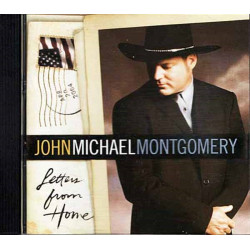 Letters From Home ~ John Michael Montgomery ~ Pop ~ CD ~ Used VG