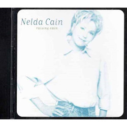 Raising Cain ~ Nelda Cain ~ Pop ~ CD ~ Used VG