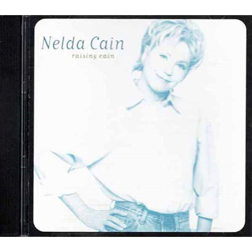 Raising Cain ~ Nelda Cain ~ Pop ~ CD ~ Used VG
