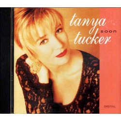 Soon ~ Tanya Tucker ~ Folk, World, & Country ~ CD ~ Used VG