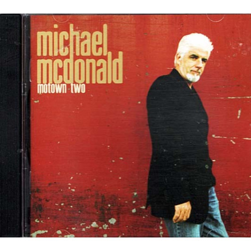 Motown Two ~ Michael McDonald ~ Rock ~ CD ~ Good